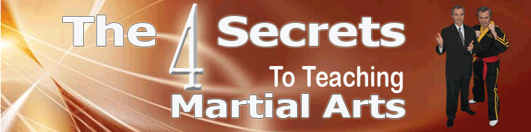 The 4 Secrets To Teaching Martial Arts